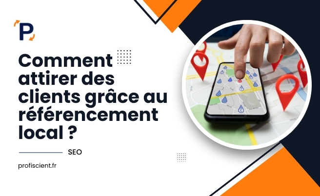 Attirer des clients grâce au référencement local